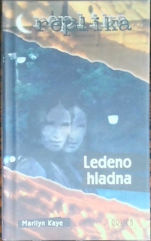 Replika 10 / Ledeno hladna