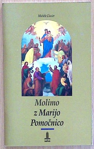 Molimo z Marijo pomočnico