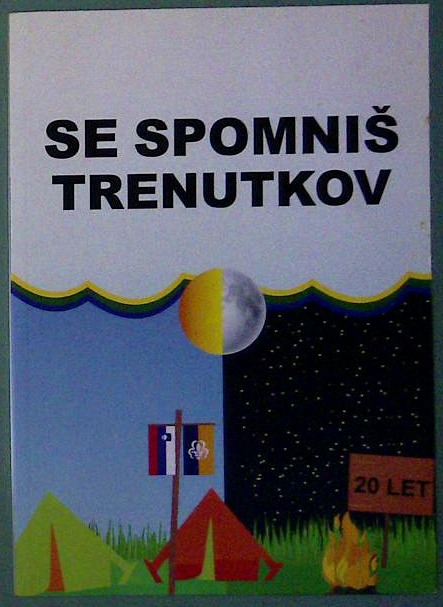 Se spomniš trenutkov: Knjiga spominov ob 20 0bletnici  stega Gornja Radgona 1
