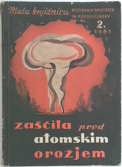 Zaščita pred atomskim orožjem 2