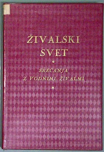 Živalski svet / Srečanja z vodnimi živalmi
