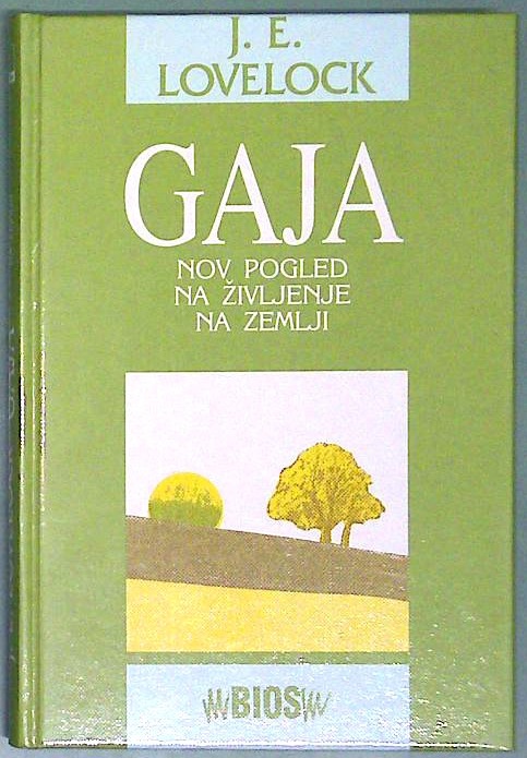 Gaja : Nov pogled na življenje na zemlji