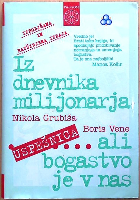 Iz dnevnika milijonarja ali bogastvo je v nas