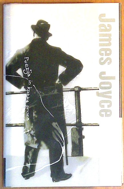 James Joyce : Poezija in kratka proza