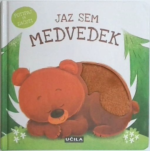 Jaz sem medvedek