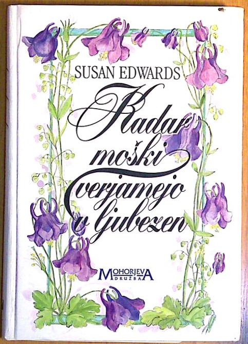 Kadar moški verjamejo v ljubezen