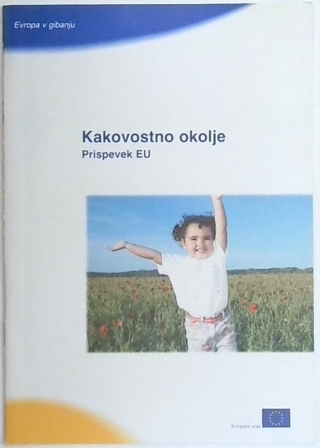 Kakovostno okolje : prispevek EU