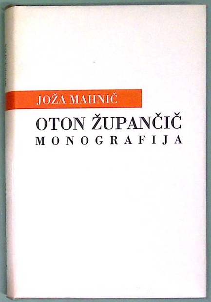 Oton Zupančič - Monografija