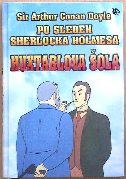 Po sledeh Sherlocka Holmesa: Huxtablova šola