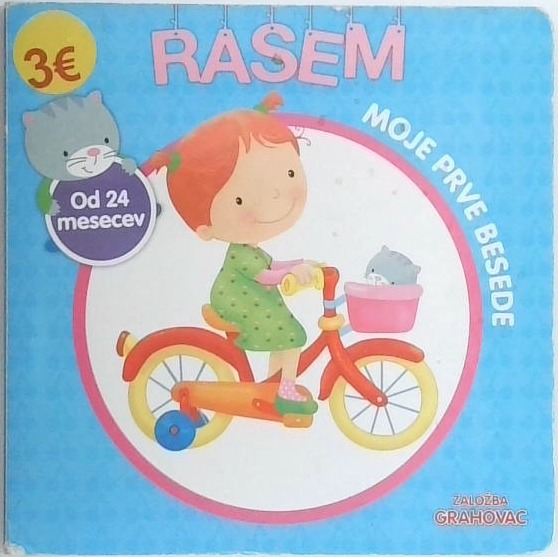 Rasem, Moje prve besede