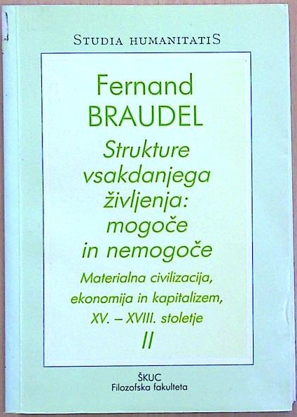 Strukture vsakdanjega življenja : mogoče in nemogoče II