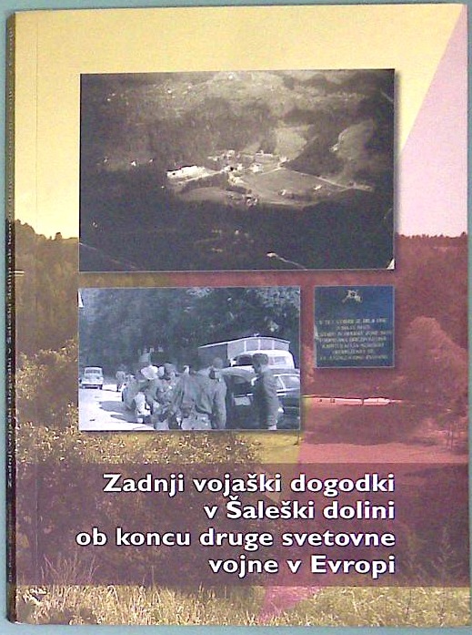 Zadnji vojaški dogodki v Šaleški dolini ob koncu druge svetovne vojne v Evropi