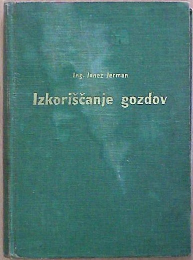 Izkoriščanje gozdov