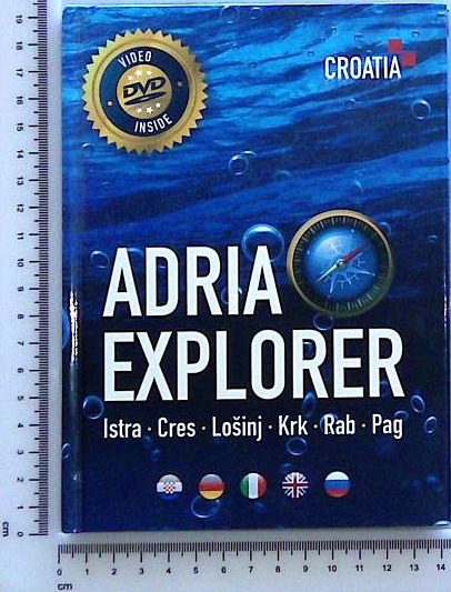 Adria Explorer : Istra, Cres, Lošinj, Krk, Rab, Pag