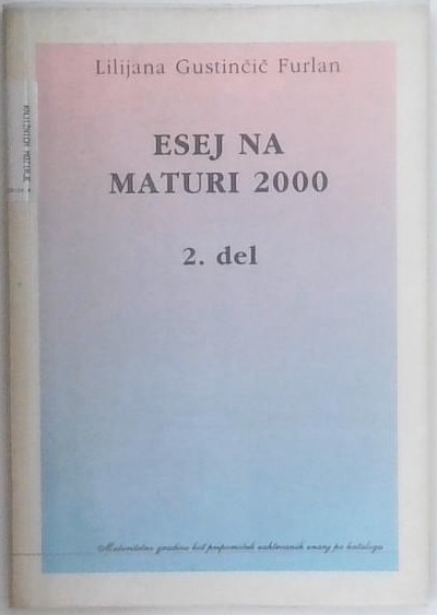 Esej na maturi 2000, 2. del