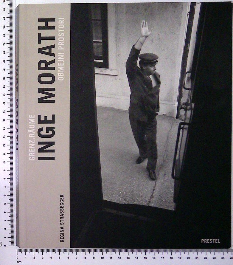 Inge Morath : Obmejni prostori