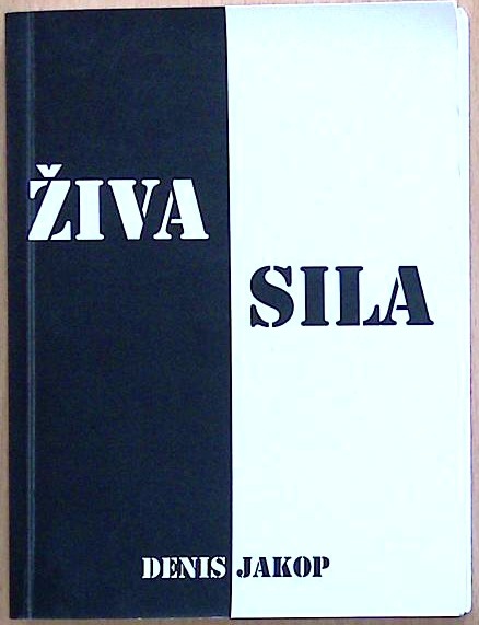 Živa sila : Pakt med dobrim in zlim