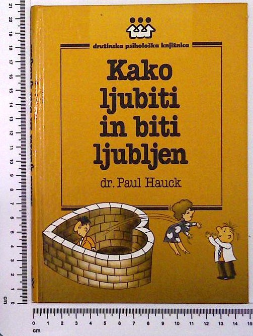 Kako ljubiti in biti ljubljen
