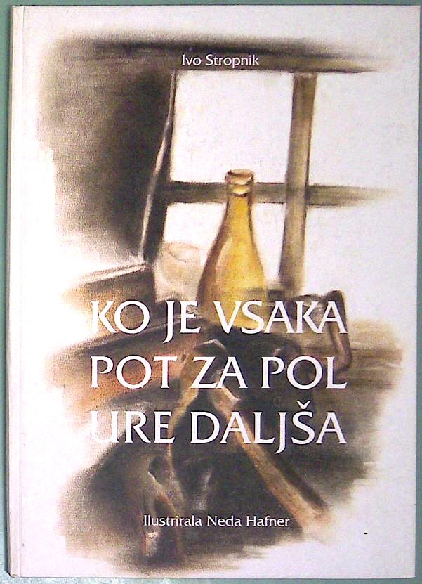 Ko je vsaka pot za pol ure daljša