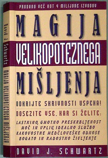 Magija velikopoteznega mišljenja