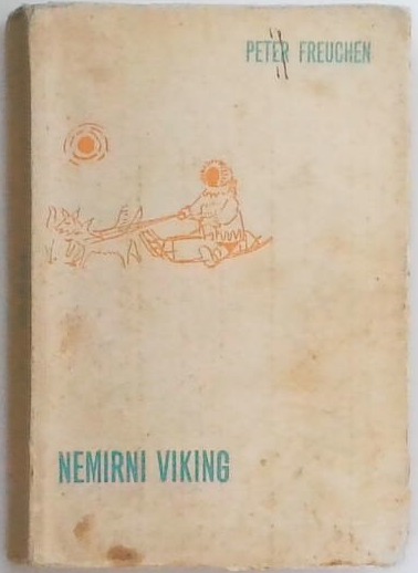 Nemirni viking : življenje in dogodivščine