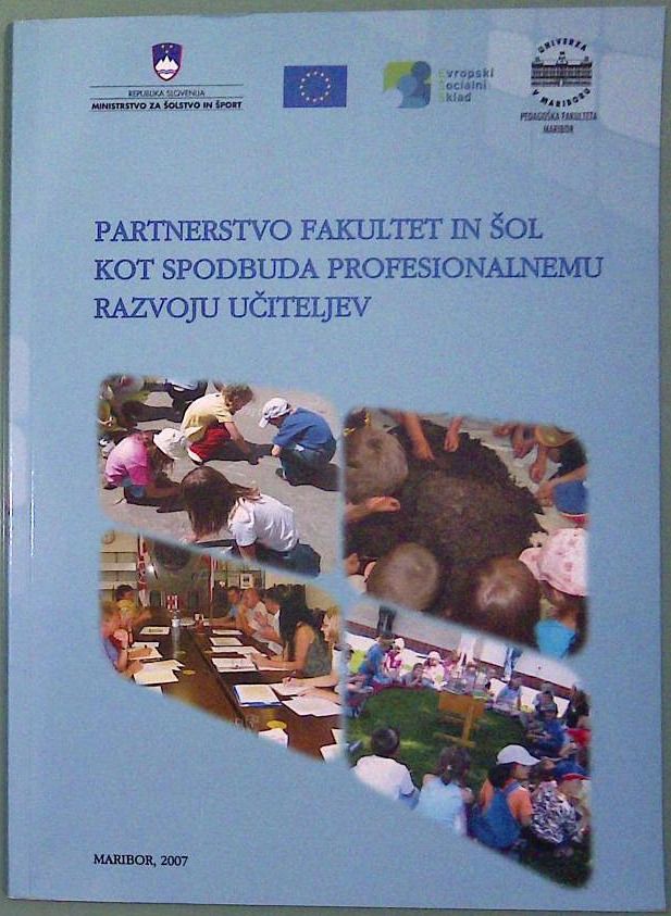Partnerstvo fakultet in šol kot spodbuda profesionalnemu razvoju učiteljev