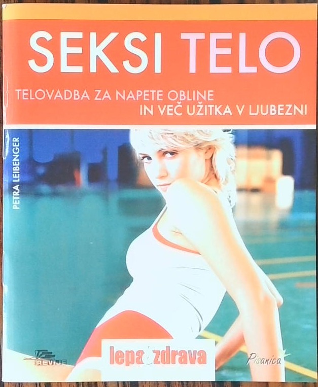 Seksi telo: Telovadba za napete obline in več užitka v ljubezni
