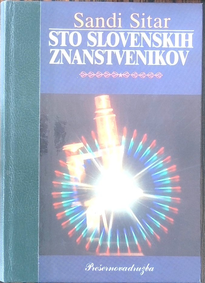 Sto slovenskih znanstvenikov, zdravnikov in tehnikov