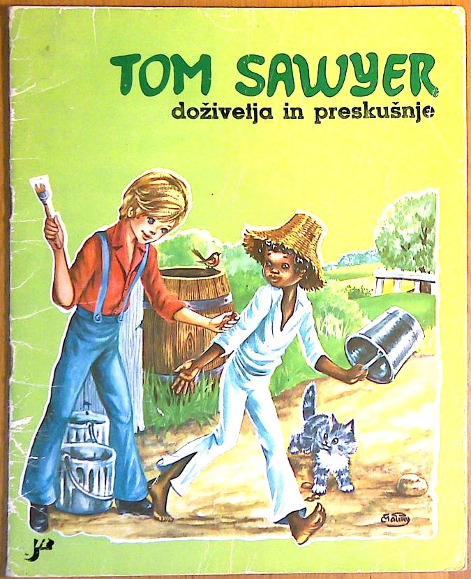 Tom Sawyer : Doživetja in preizkušnje