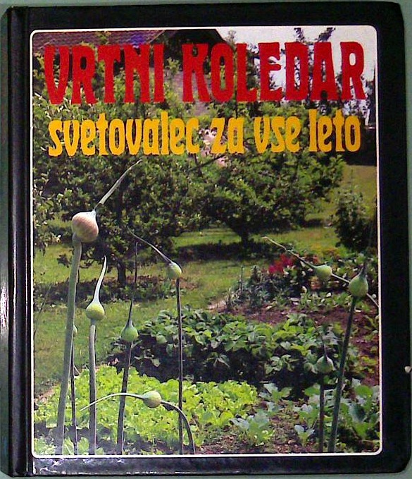 Vrtni koledar svetovalec za vse leto