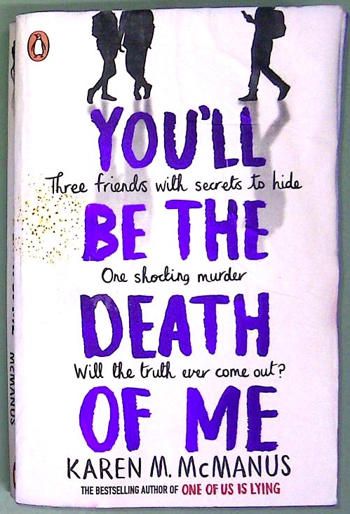 You'll be the Death of Me