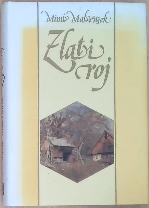 Zlati roj - Roman o Janši