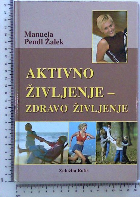 Aktivno življenje - zdravo življenje