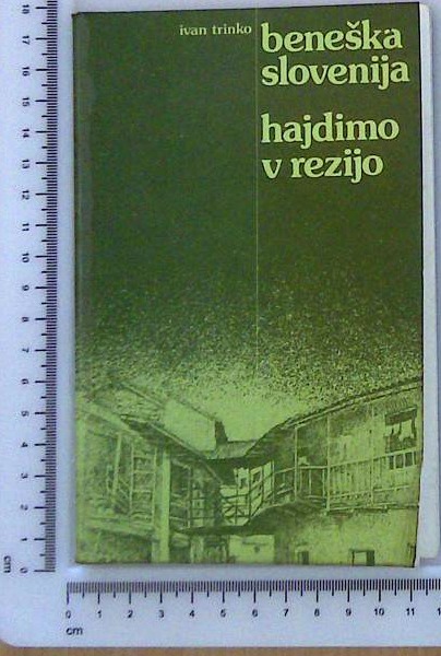 Beneška Slovenija - Hajdimo v Rezijo!