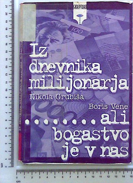 Iz dnevnika milijonarja ali bogastvo je v nas