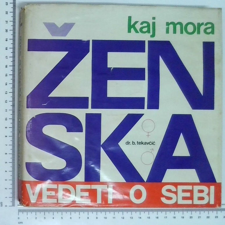 Kaj mora ženska vedeti o sebi