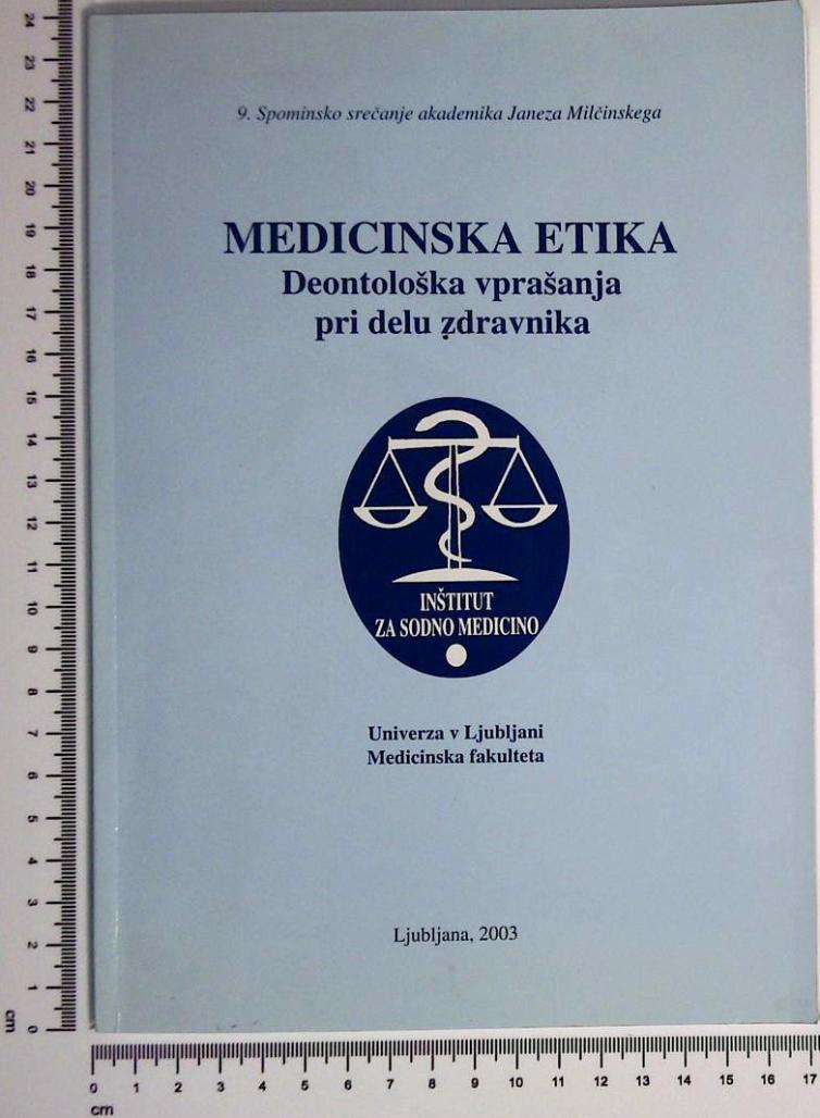 Medicinska etika : Deontoška vprašanja pri delu zdravnika