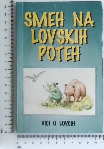 Smeh na lovskih poteh : vici o lovcih