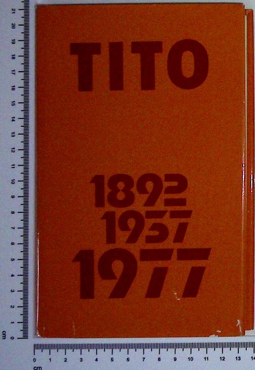 Tito 1892, 1937, 1977