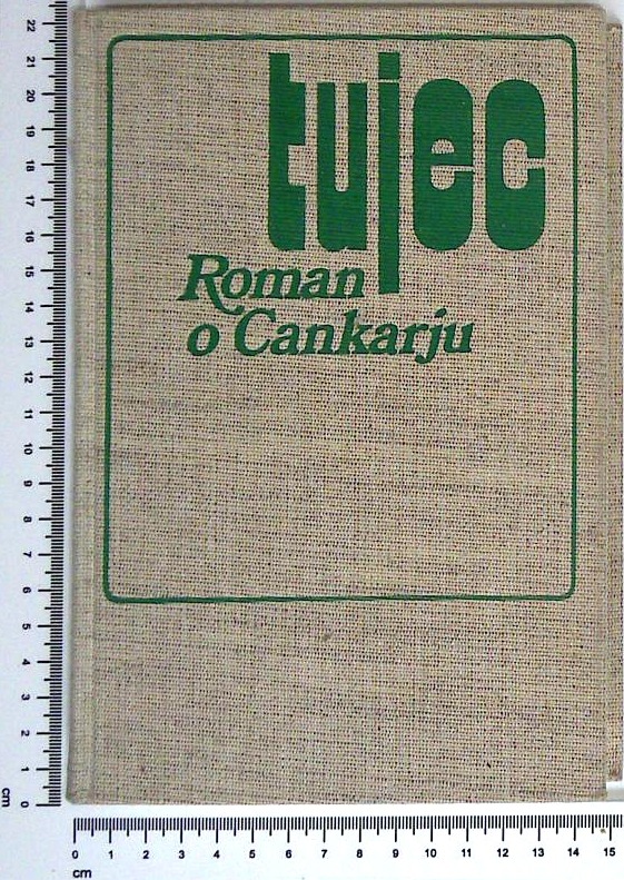 Tujec : roman o Cankarju