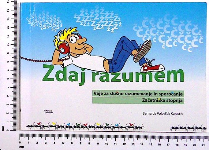 Zdaj razumem : Vaje za slušno razumevanje in sporočanje