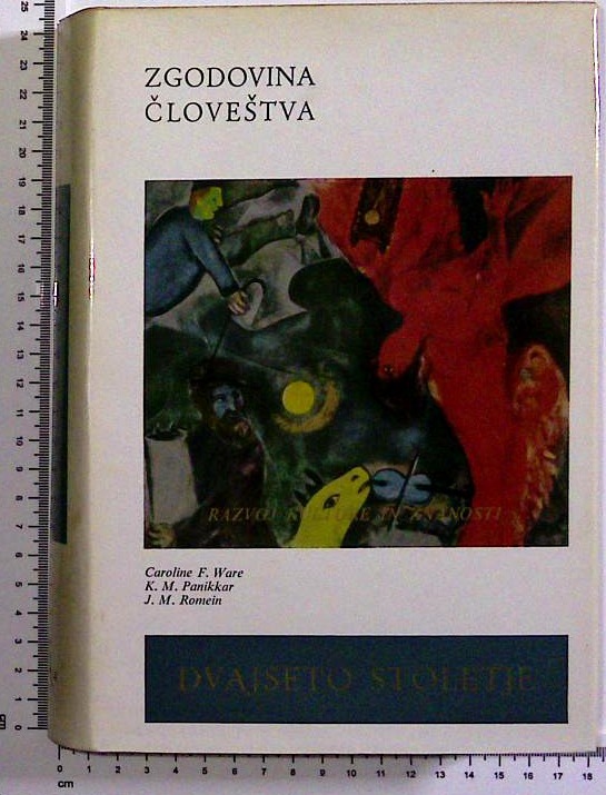 Zgodovina človeštva : Razvoj kulture in znanosti ; Dvajseto stoletje - Lastna podoba in prizadevanja narodov sveta, izraz