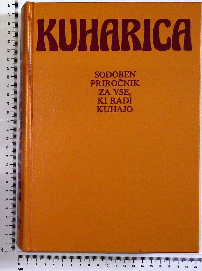 Kuharica : Sodoben priročnik za vse, ki radi  kuhajo
