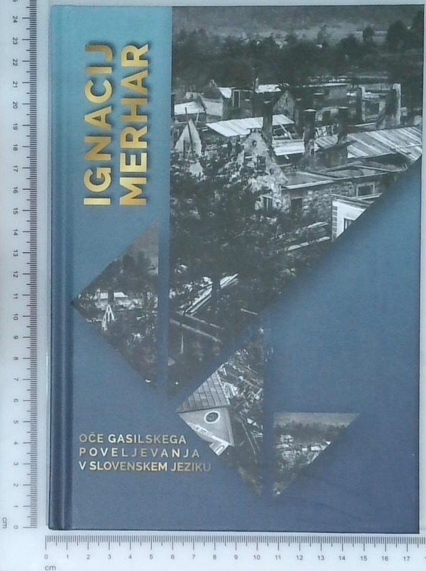 Ignacij Merhar, oče gasilskega poveljevanja v slovenskem jeziku - slika 4