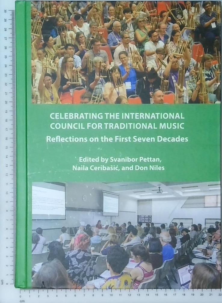 Celebrating the international council for traditional music : Reflections on the First Seven Decades