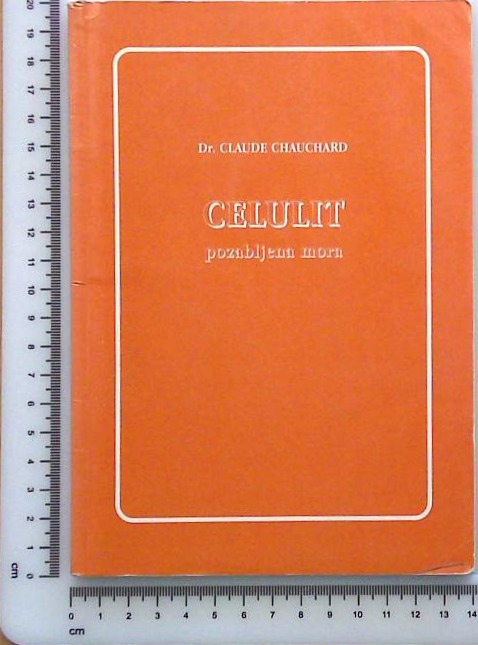Celulit : pozabljena mora