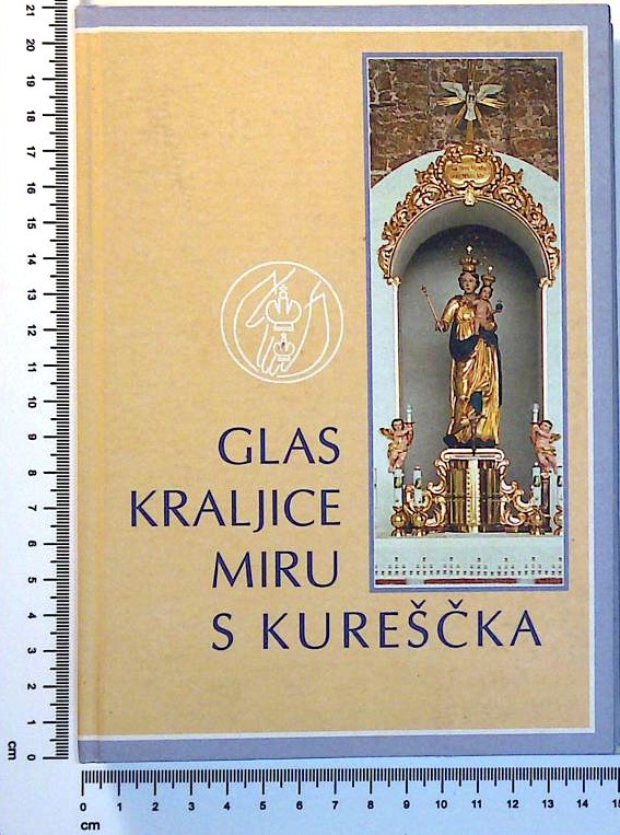 Glas Kraljice miru s Kureščka : 1. knjiga