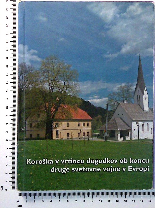 Koroška v vrtincu dogodkov ob koncu druge svetovne vojne v Evropi