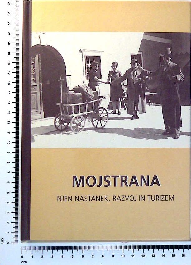Mojstrana : Njen nastanek, razvoj in turizem