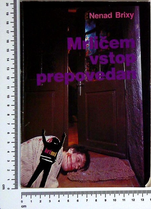 Mrličem vstop prepovedan